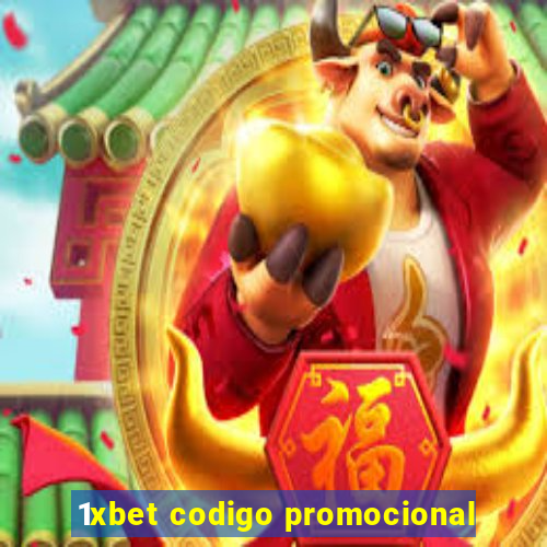 1xbet codigo promocional