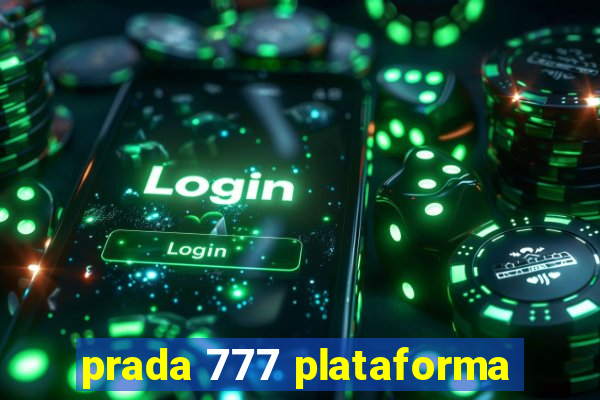 prada 777 plataforma