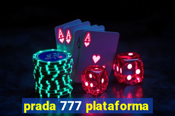 prada 777 plataforma