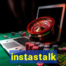 instastalk