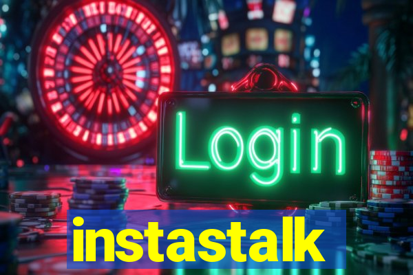 instastalk