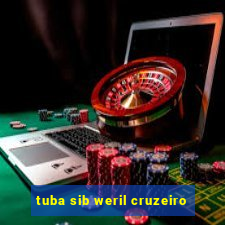 tuba sib weril cruzeiro