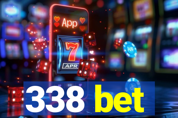 338 bet