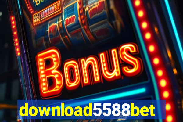 download5588bet