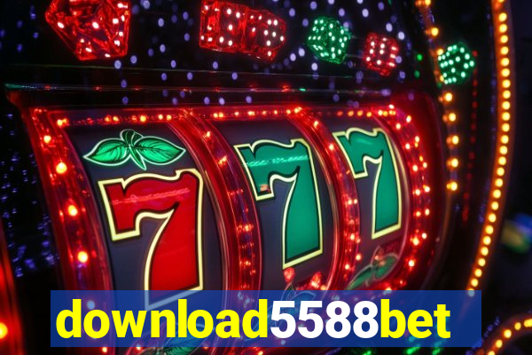 download5588bet