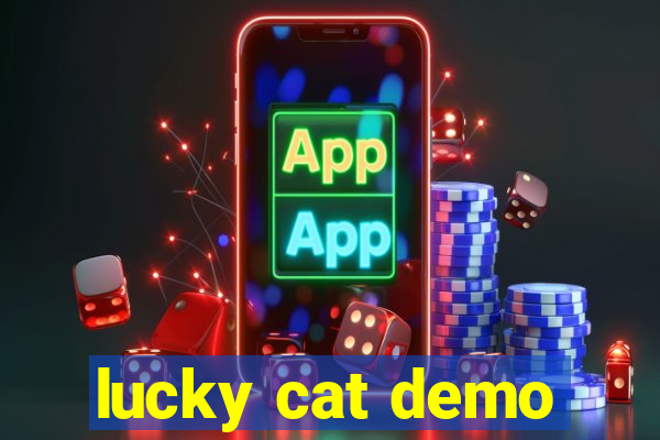 lucky cat demo