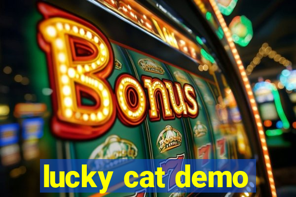 lucky cat demo