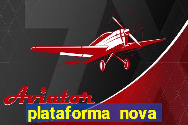 plataforma nova pagando fortune tiger baixar