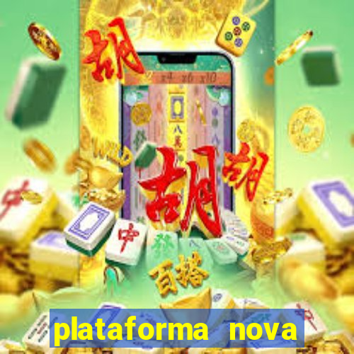 plataforma nova pagando fortune tiger baixar