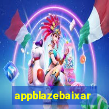 appblazebaixar