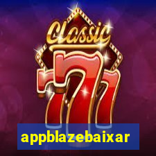 appblazebaixar