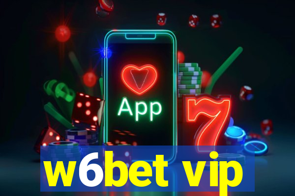 w6bet vip