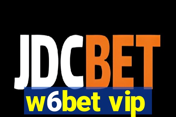 w6bet vip