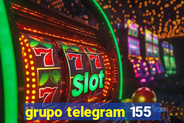 grupo telegram 155