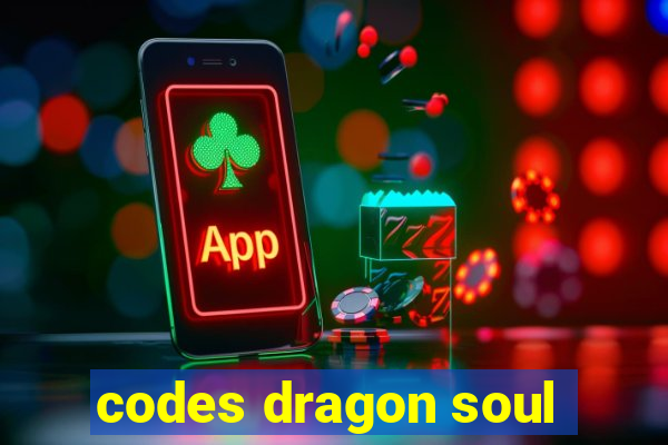 codes dragon soul