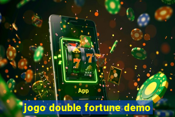 jogo double fortune demo