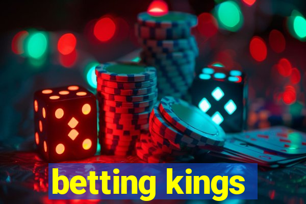 betting kings