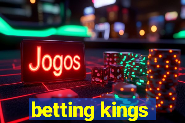 betting kings