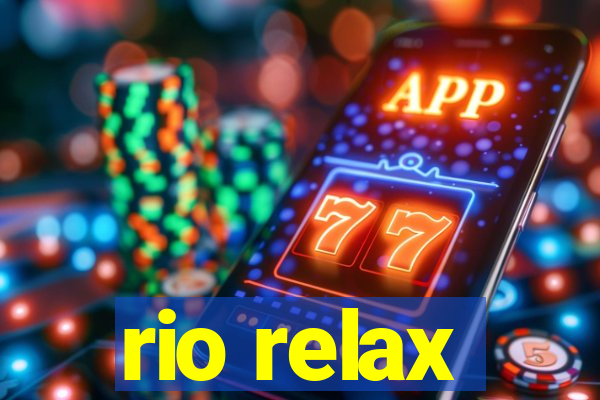 rio relax