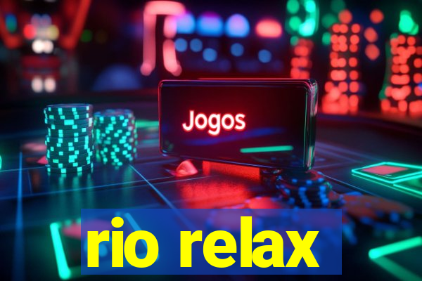 rio relax