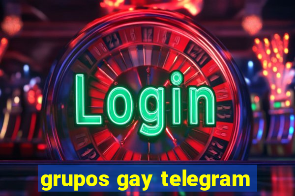 grupos gay telegram