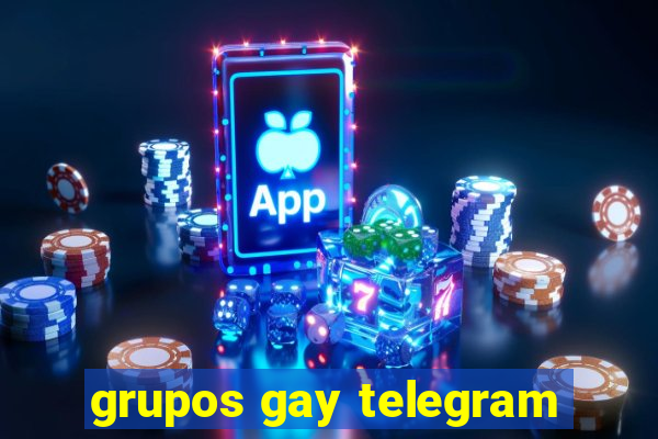 grupos gay telegram