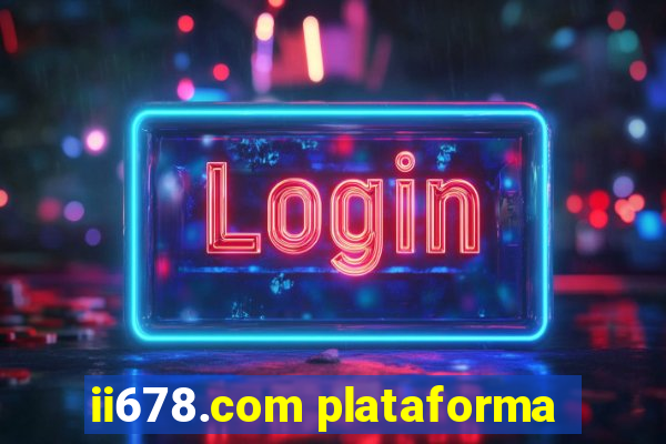 ii678.com plataforma