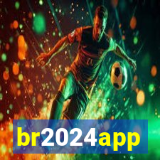 br2024app