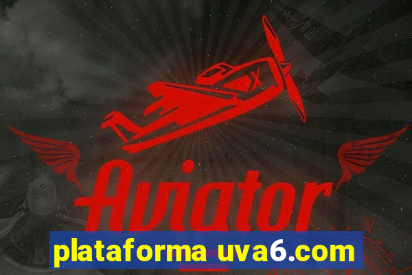 plataforma uva6.com