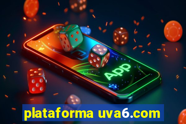 plataforma uva6.com