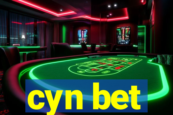 cyn bet