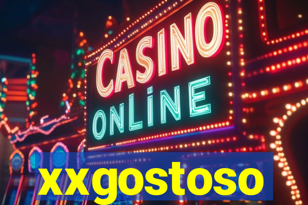 xxgostoso