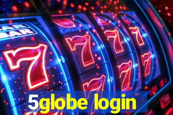 5globe login