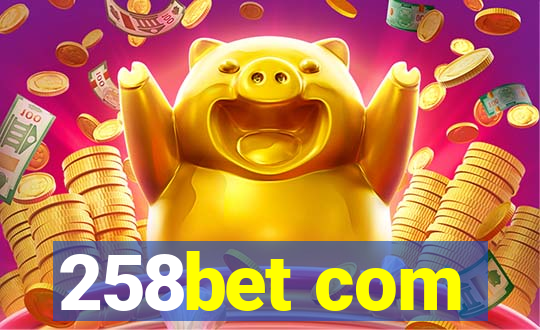 258bet com