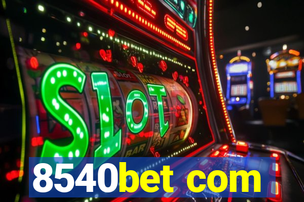 8540bet com