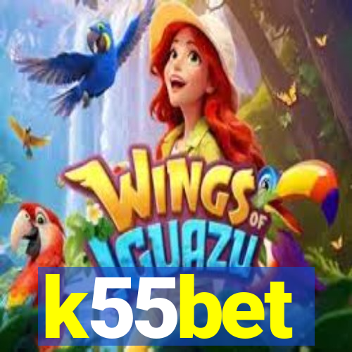 k55bet