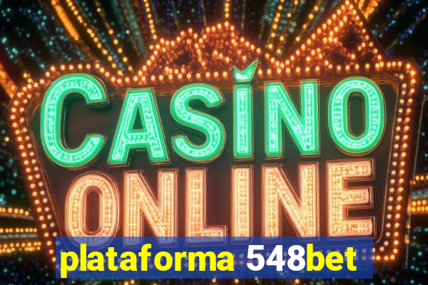 plataforma 548bet