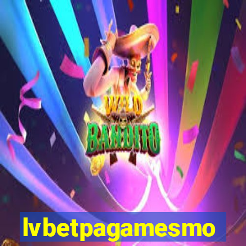 lvbetpagamesmo