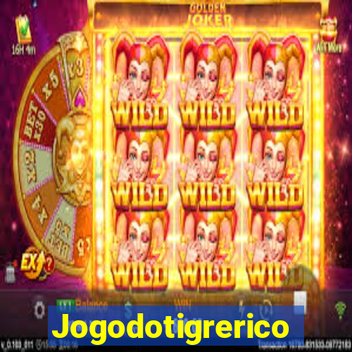 Jogodotigrerico