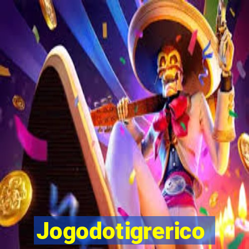 Jogodotigrerico