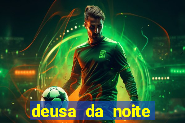 deusa da noite celta deusa da