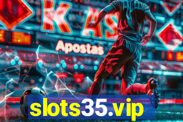 slots35.vip