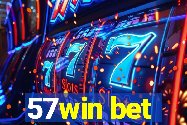 57win bet