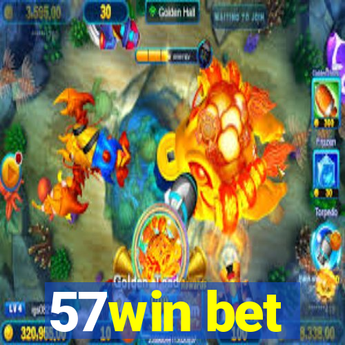 57win bet