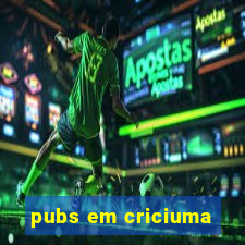 pubs em criciuma