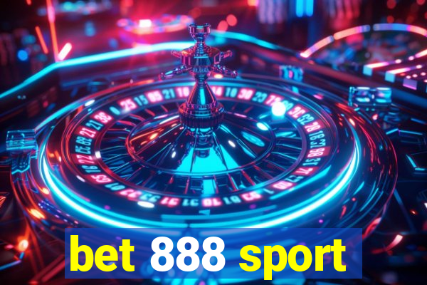 bet 888 sport