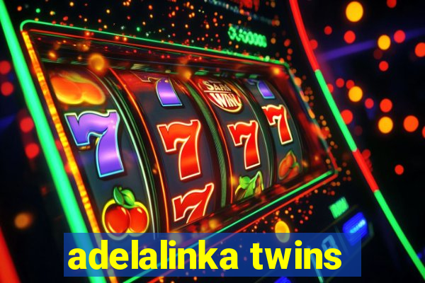 adelalinka twins