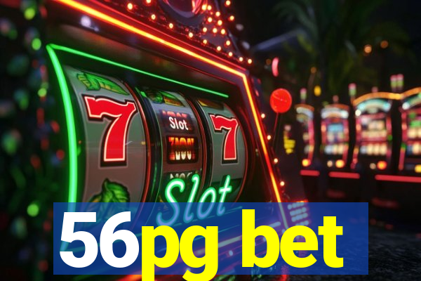 56pg bet