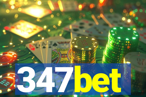 347bet