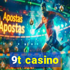 9t casino